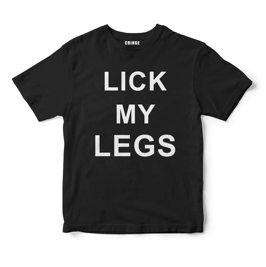 Lick my legs