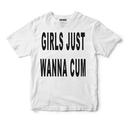 Girls Just Wanna Cum