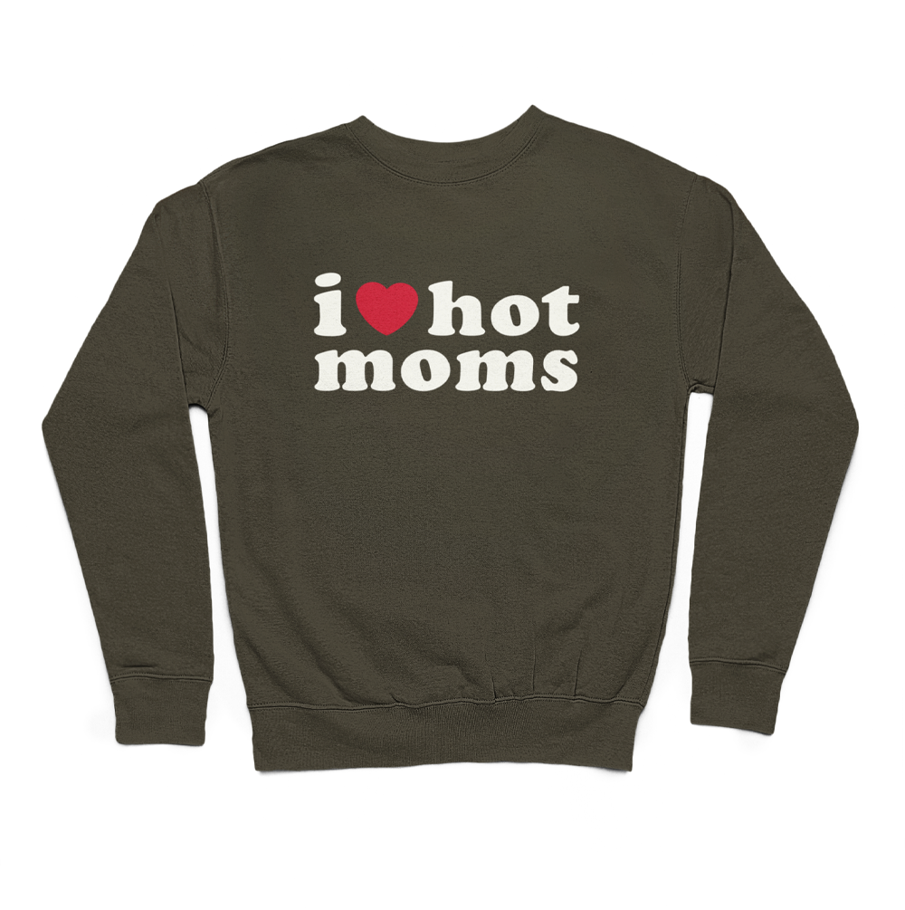 I love hot moms | світшот