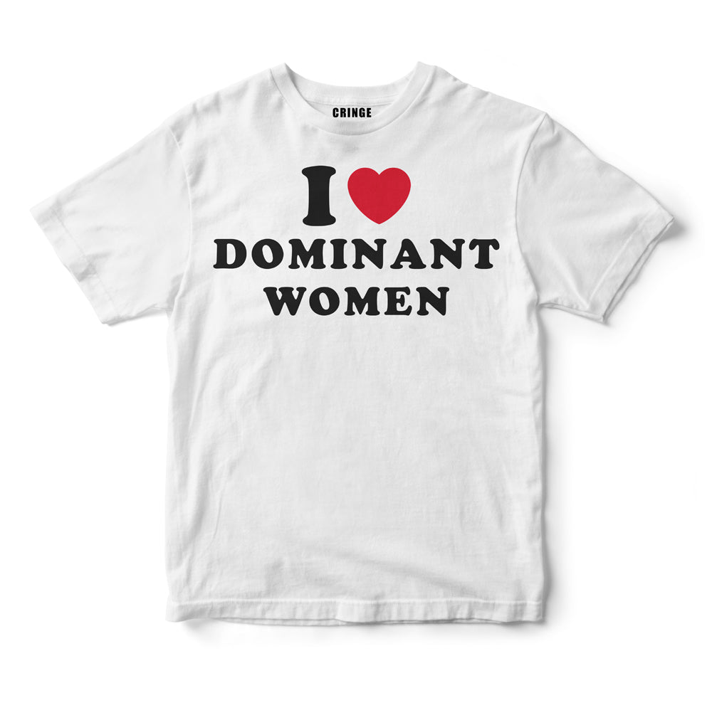 I love dominant women
