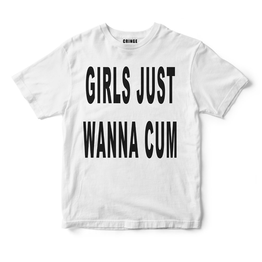 Girls Just Wanna Cum
