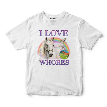 I Love Whores