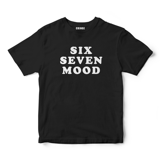 Six Seven Mood
