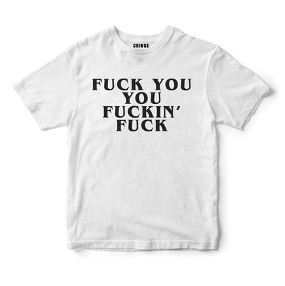 Fu*k You You Fu*king Fu*k