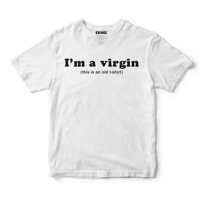 I'm a virgin